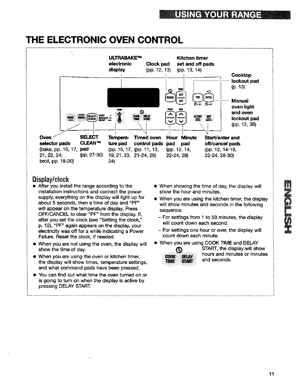 The electronic oven control, Using your range, Dispiay/clock | Kenmore 665.75832 User Manual | Page 11 / 41