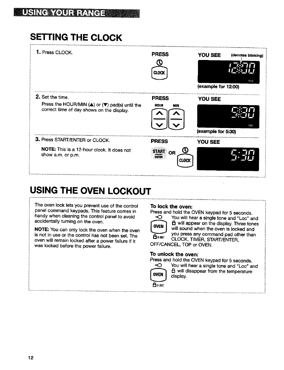 Setting the clock, Using the oven lockout, Using your range | Kenmore 665.75832 User Manual | Page 12 / 41