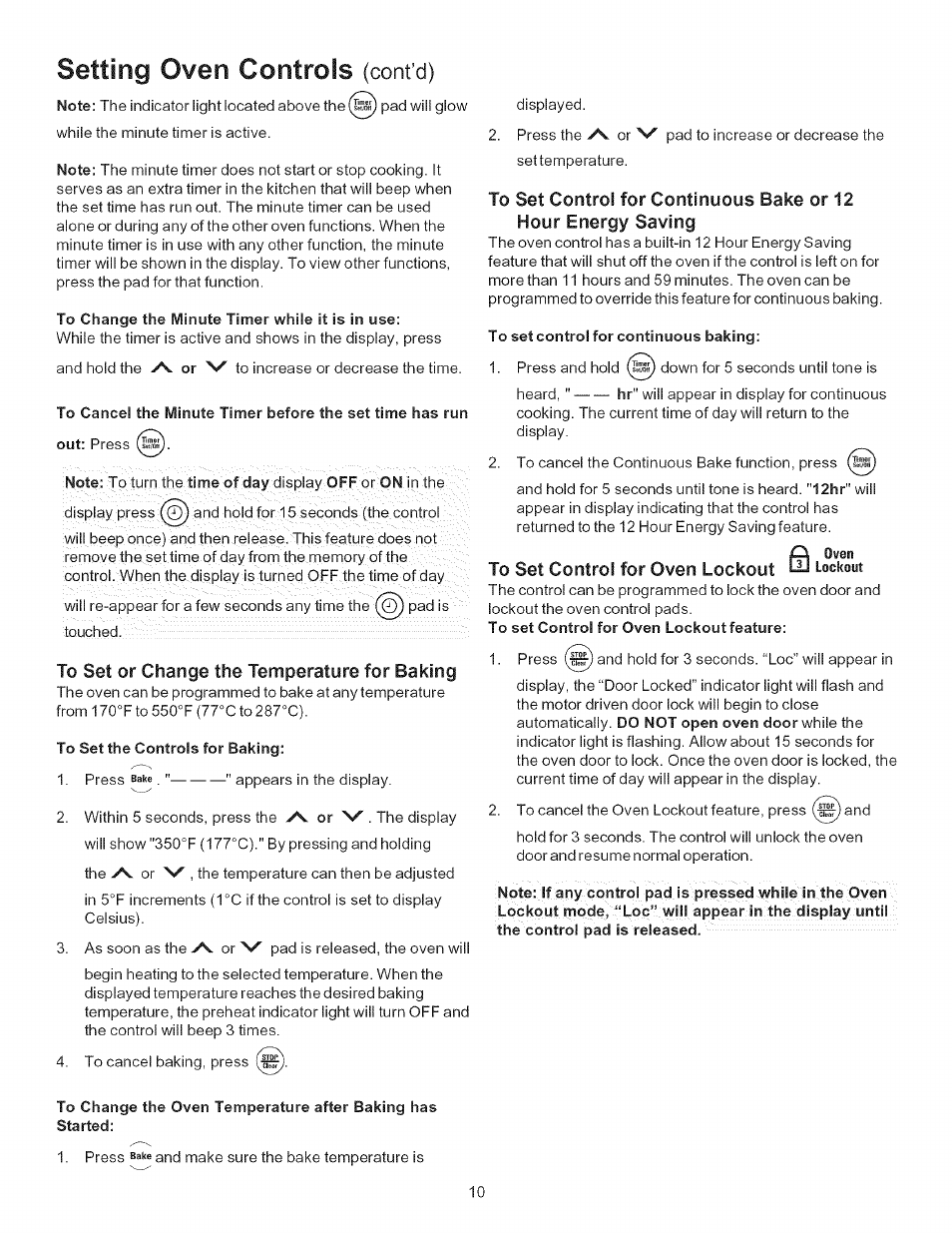 To change the minute timer while it is in use, To set control for continuous baking, To set or change the temperature for baking | Setting oven controls, Cont’d) | Kenmore 790.7156 User Manual | Page 10 / 17