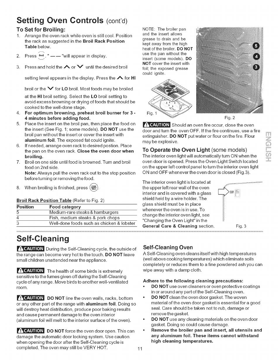 To operate the oven light (some models), Caution, Self-cleaning oven | Adhere to the following cleaning precautions, Setting oven controls, Self-cleaning, Cont’d) | Kenmore 790.7156 User Manual | Page 11 / 17