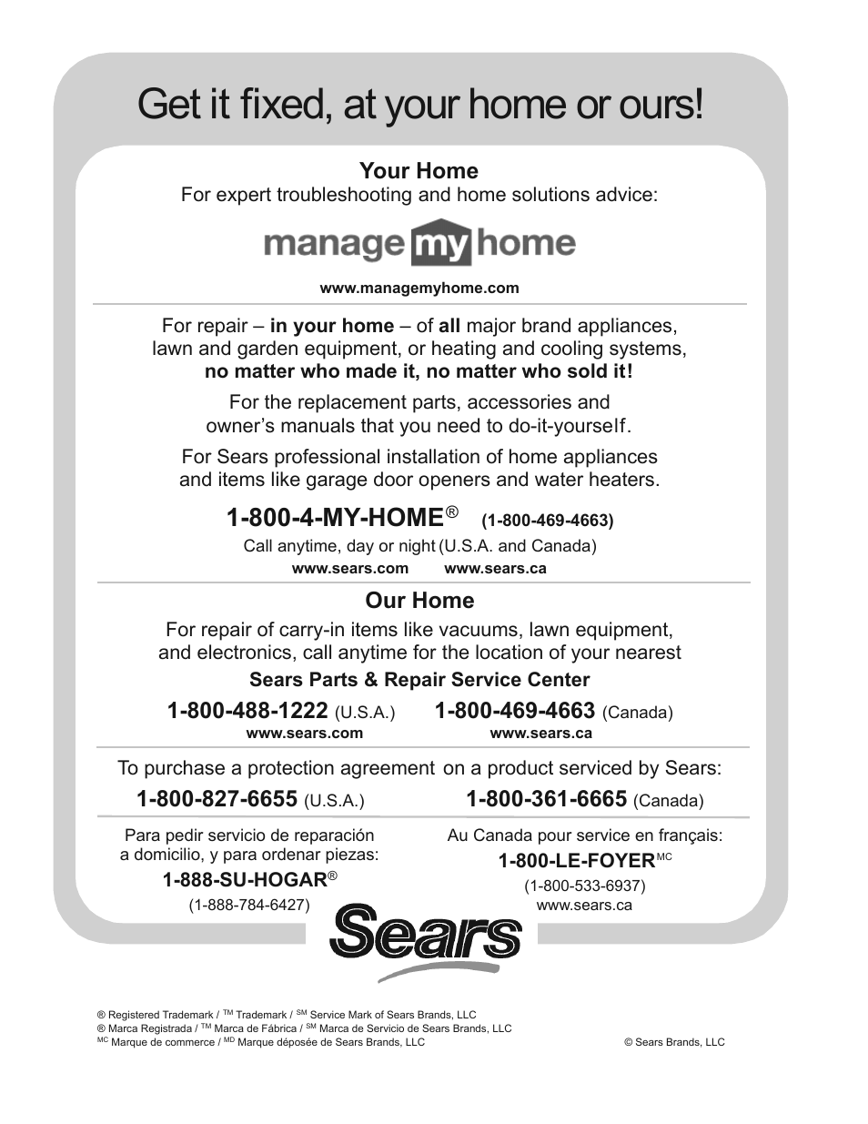 Get it fixed, at your home or ours, 800-4-my-home, Your home | Our home, 888-su-hogar, 800-le-foyer | Kenmore POWER MISER 153.336433 User Manual | Page 44 / 44