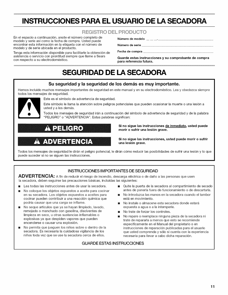 Instrucciones para el usuario de la secadora, Seguridad de la secadora, A peligro | A advertencia, Instrucciones importantes de seguridad, Guarde estas instrucciones, Advertencia, Registro del producto | Kenmore W10034880B User Manual | Page 11 / 20