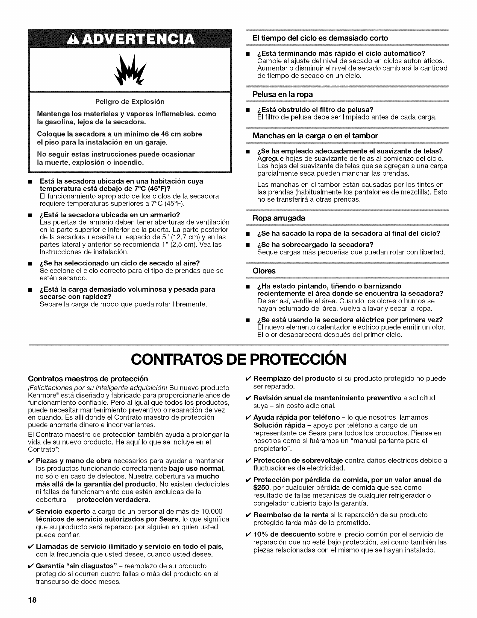 El tiempo del ciclo es demasiado corto, Está terminando más rápido el ciclo automático, Pelusa en la ropa | Está obstruido el filtro de pelusa, Manchas en la carga o en el tambor, Ropa arrugada, Olores, Contratos de proteccion, Contratos maestros de protección, Contratos de protección | Kenmore W10034880B User Manual | Page 18 / 20