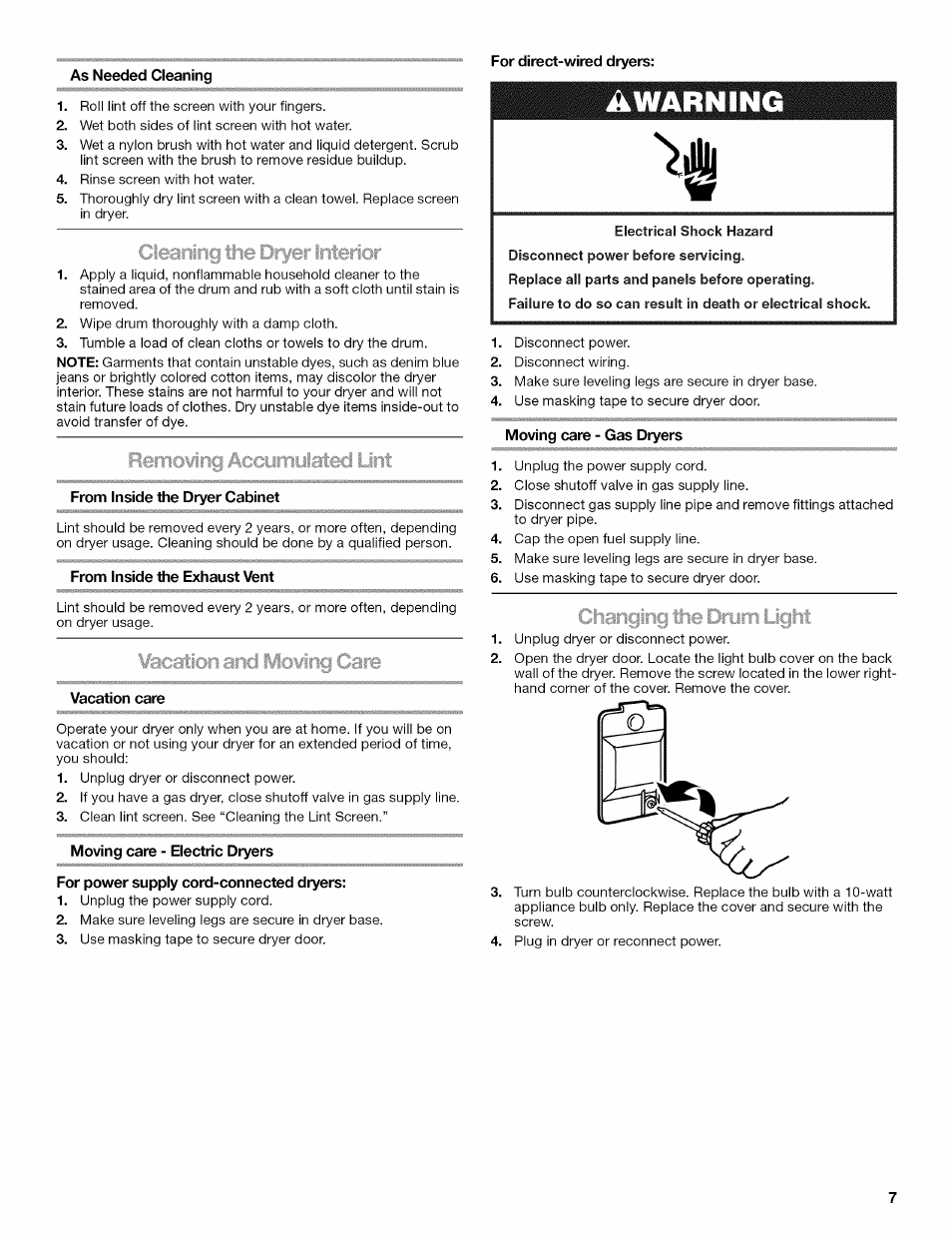 As needed cleaning, For direct-wired dryers, From inside the dryer cabinet | From inside the exhaust vent, Vacation care, Moving care - electric dryers, For power supply cord-connected dryers, Moving care - gas dryers, Awarning | Kenmore W10034880B User Manual | Page 7 / 20