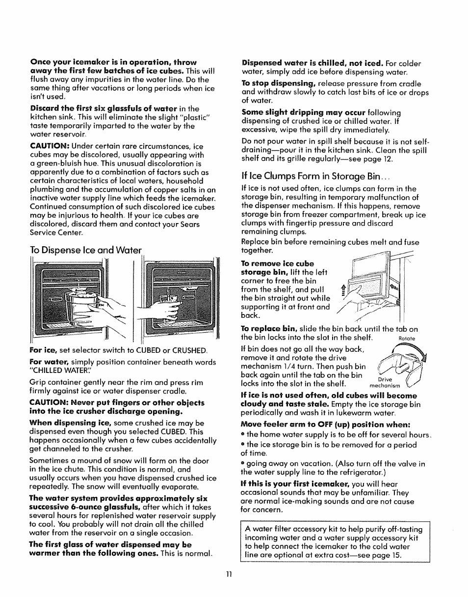 To dispense ice and water, If ice clumps form in storage bin | Kenmore 59771 User Manual | Page 11 / 16