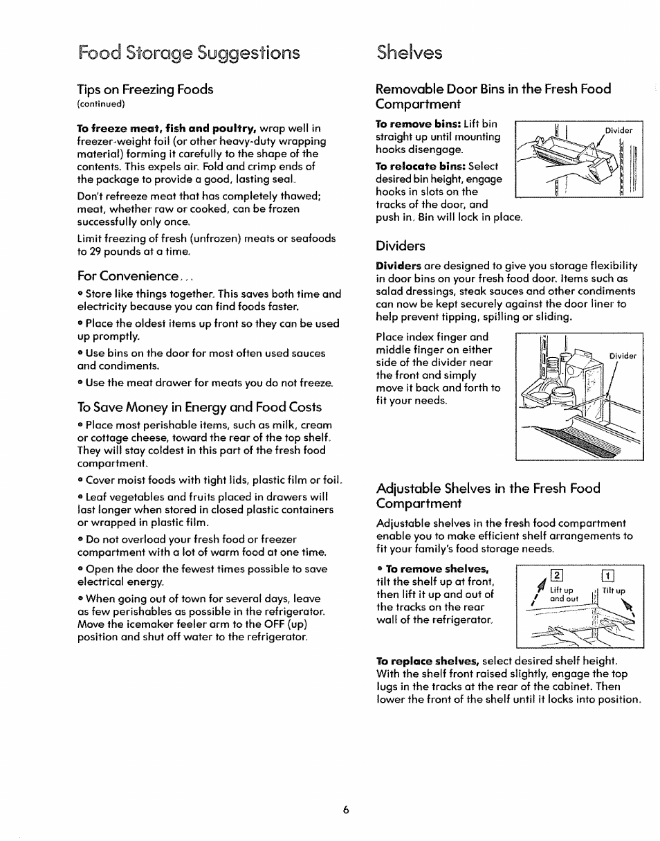 Tips on freezing foods, For convenience, To save money in energy and food costs | Removable door bins in the fresh food compartment, Dividers, Adjustable shelves in the fresh food compartment, Food storage suggestions shelves | Kenmore 59771 User Manual | Page 6 / 16