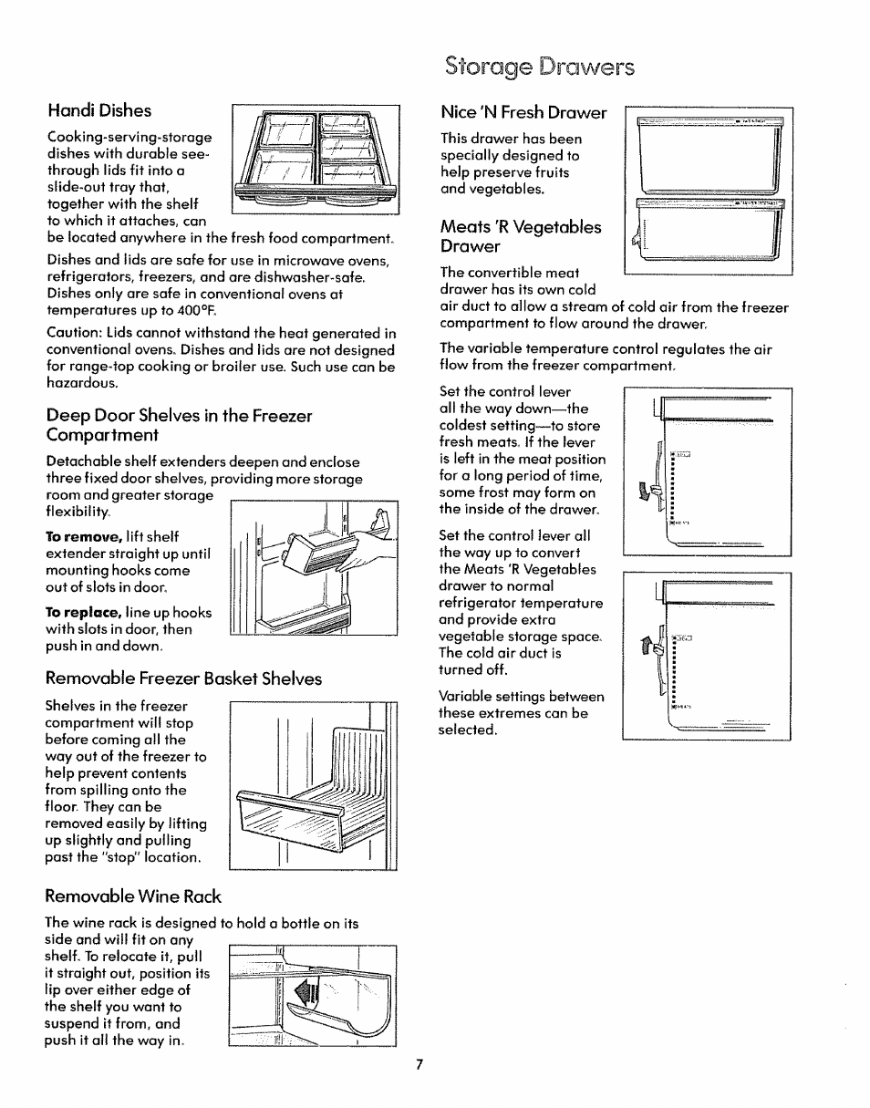 Storage drawers, Handi dishes, Deep door shelves in the freezer compartment | Removable freezer basket shelves, Removable wine rack, Nice 'n fresh drawer, Meats 'r vegetables drawer | Kenmore 59771 User Manual | Page 7 / 16