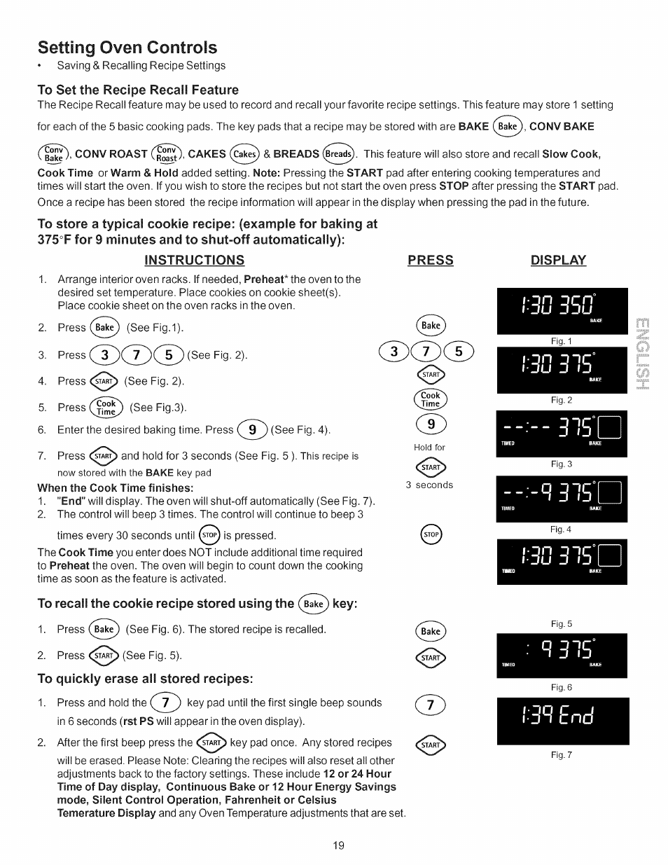 Setting oven controls, To set the recipe recall feature, Instructions press | To recall the cookie recipe stored using the key, To quickly erase all stored recipes, Display, I jn jlcl i ju 3 ij, I jn, I jn jir | Kenmore 790.7754 User Manual | Page 19 / 44