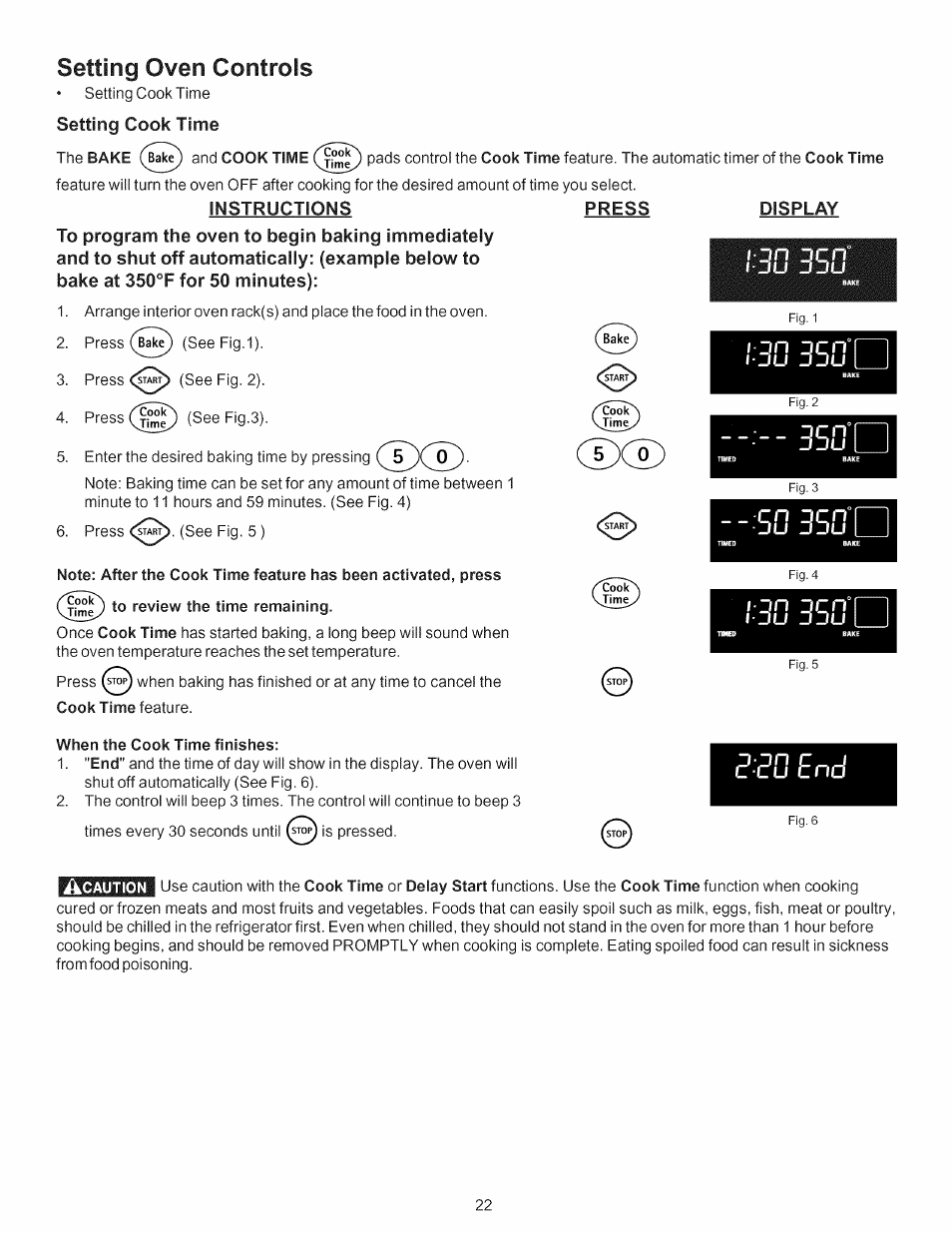 Instructions, To review the time remaining, When the cook time finishes | Press, Display, Setting oven controls, Setting cook time | Kenmore 790.7754 User Manual | Page 22 / 44