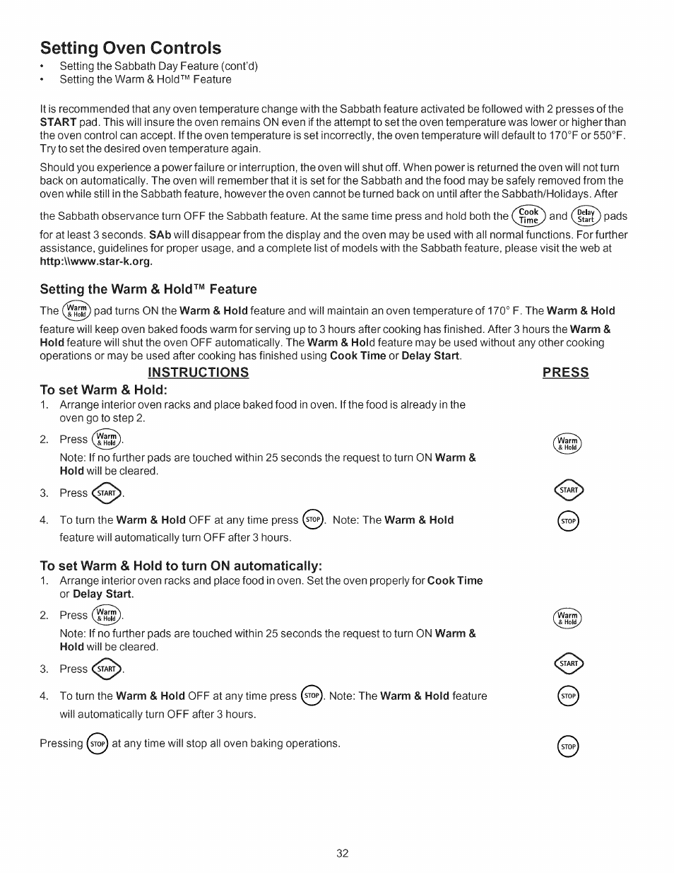 Setting oven controls, Setting the warm & hold™ feature, Instructions press | To set warm & hold, To set warm & hold to turn on automatically, Setting the sabbath feature -32 | Kenmore 790.7754 User Manual | Page 32 / 44