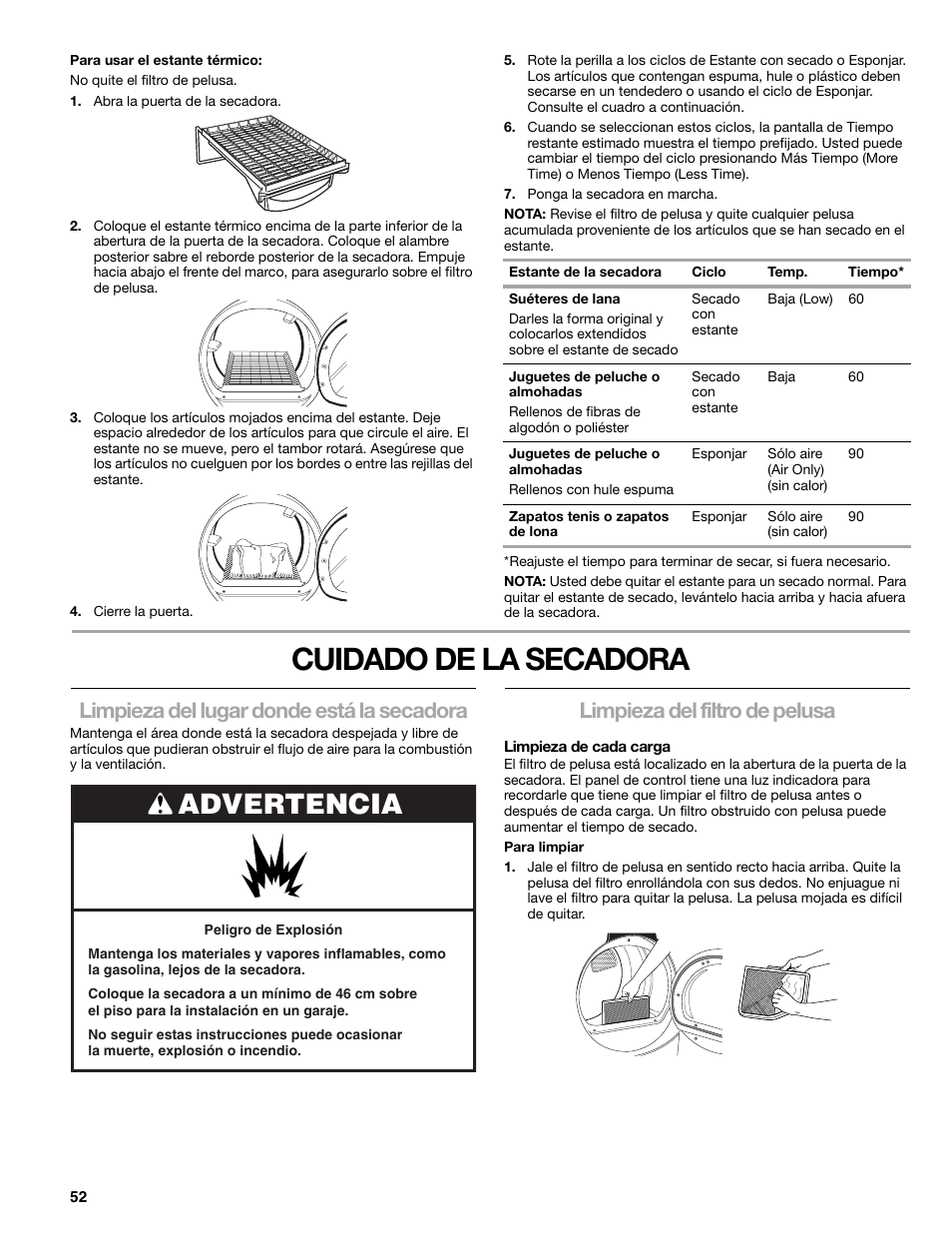 Cuidado de la secadora, Advertencia, Limpieza del lugar donde está la secadora | Limpieza del filtro de pelusa | Kenmore ELITE HE5 110.8708 User Manual | Page 52 / 56