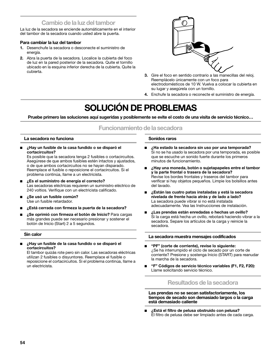 Solución de problemas, Cambio de la luz del tambor, Funcionamiento de la secadora | Resultados de la secadora | Kenmore ELITE HE5 110.8708 User Manual | Page 54 / 56