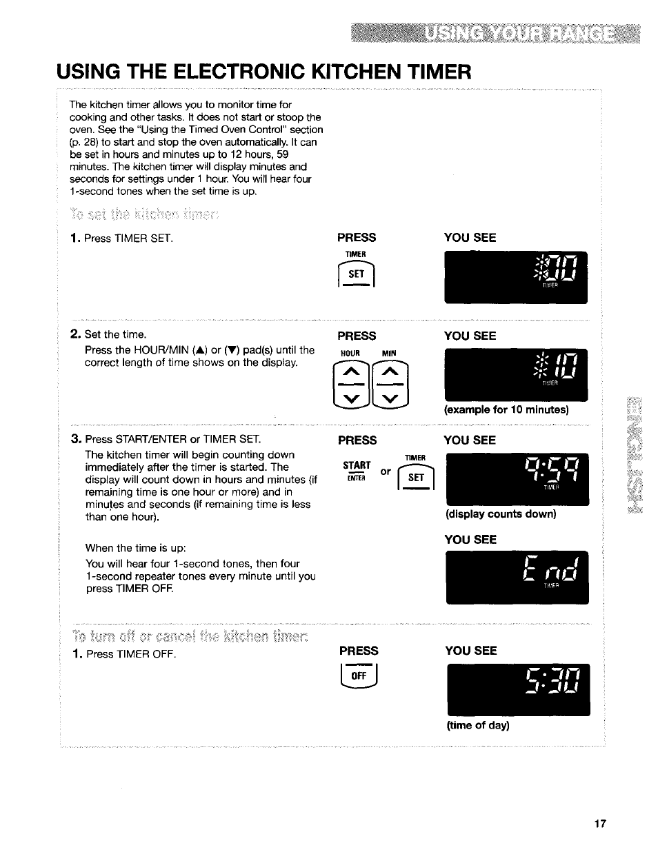 Îtju, Nr o, Display counts down) you see | You see, Time of day), N r o, Using the electronic kitchen timer | Kenmore Sens-A-Clean 665.95829 User Manual | Page 17 / 50