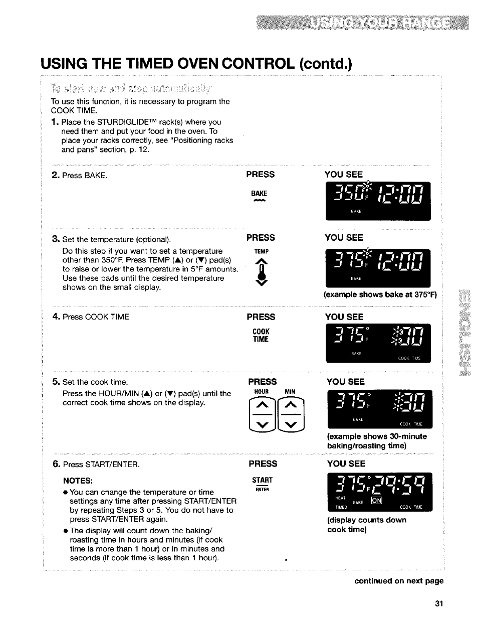 Press, Tj-nn, Cjin | You see, Using the timed oven control (contd.) | Kenmore Sens-A-Clean 665.95829 User Manual | Page 31 / 50