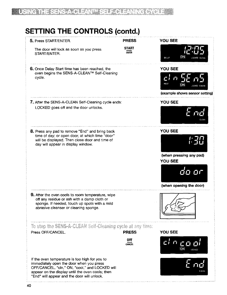 Setting the controls (contd.), T zhhc tl, You see | Example shows sensor setting) you see, C - j l f tu, When pressing any pad) you see, Uu lit, When opening the door), Press, Bt nb | Kenmore Sens-A-Clean 665.95829 User Manual | Page 40 / 50