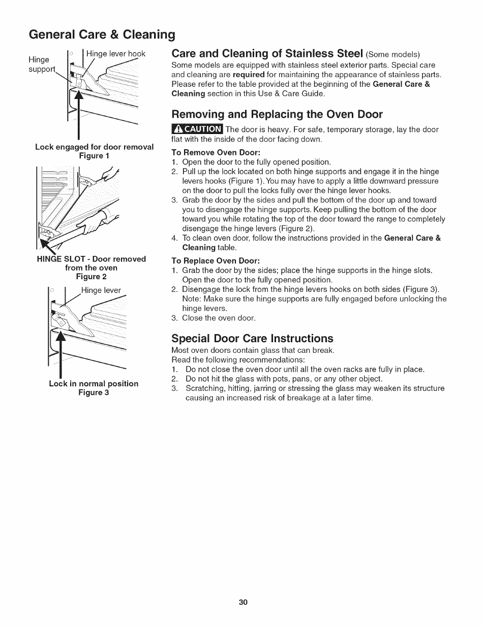 To remove oven door, Generai care & cleaning, Care and cleaning of stainless steel | Removing and replacing the oven door, Special door care instructions | Kenmore 790.4802 User Manual | Page 30 / 36