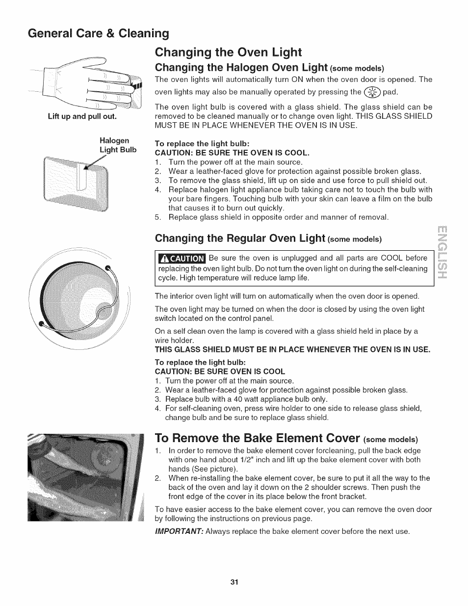 To replace the light bulb, Caution: be sure the oven is cool, Caution: be sure oven is cool | To remove the bake element cover (some models), General care & cleaning changing the oven light, Changing the halogen oven light, Changing the regular oven light | Kenmore 790.4802 User Manual | Page 31 / 36