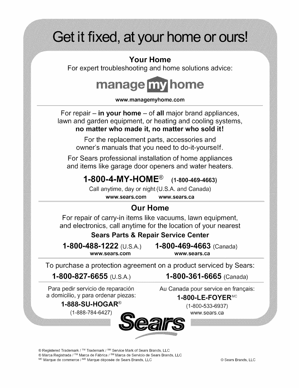 Your home, Our home, 800-488-1222 (u s a ) 1-800-469-4663 (canada) | Get it fixed, at your home or ours, 800-4-my-home | Kenmore 790.4802 User Manual | Page 36 / 36