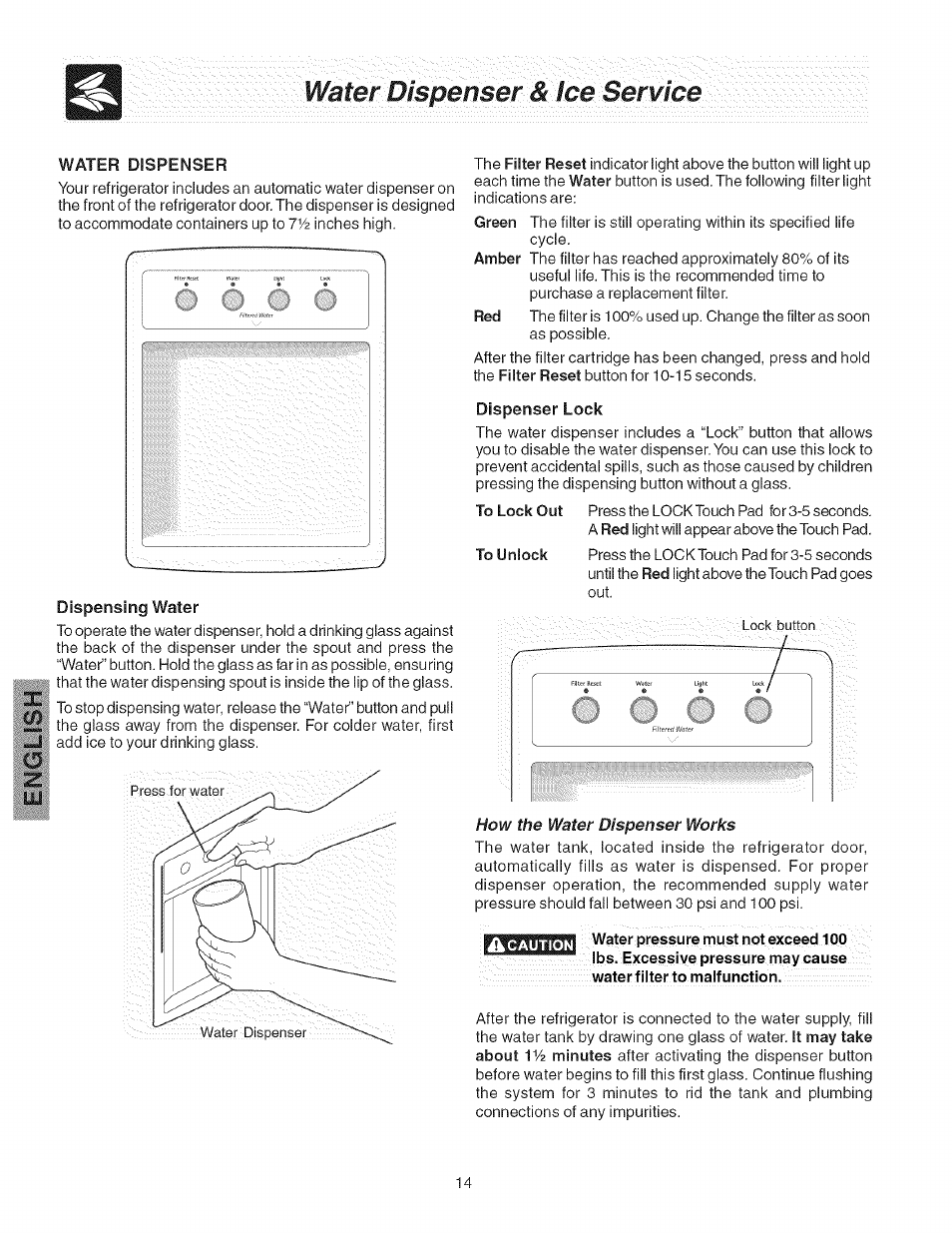 Dispenser lock, Dispensing water, How the water dispenser works | Water pressure must not exceed 100, Water dispenser & ice service | Kenmore 241858201 User Manual | Page 14 / 21
