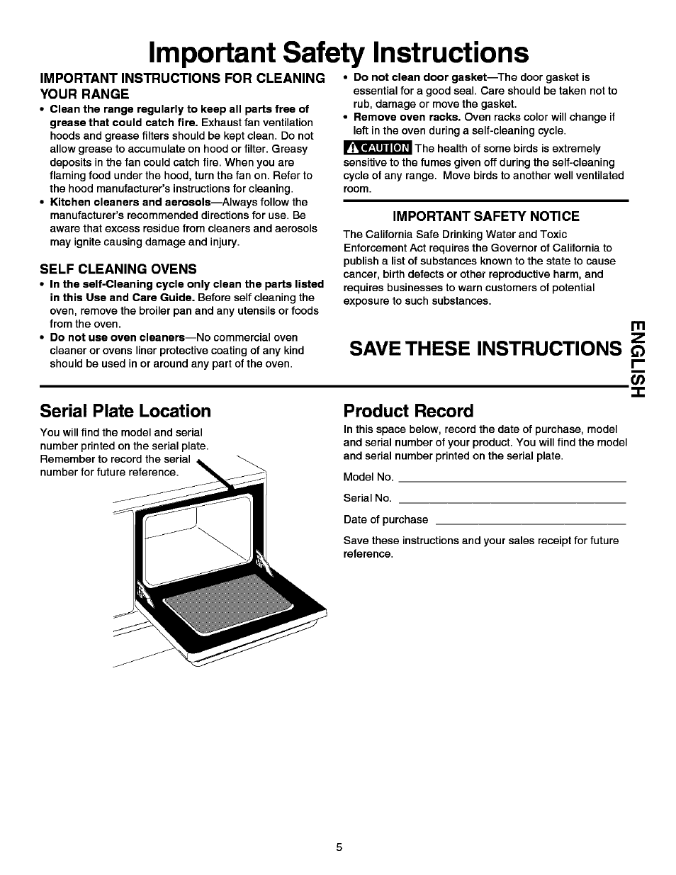 Important instructions for cleaning your range, Self cleaning ovens, Important safety notice | Save these instructions 5, Serial plate location, Product record, Important safety instructions | Kenmore ELITE 790.99613 User Manual | Page 5 / 45