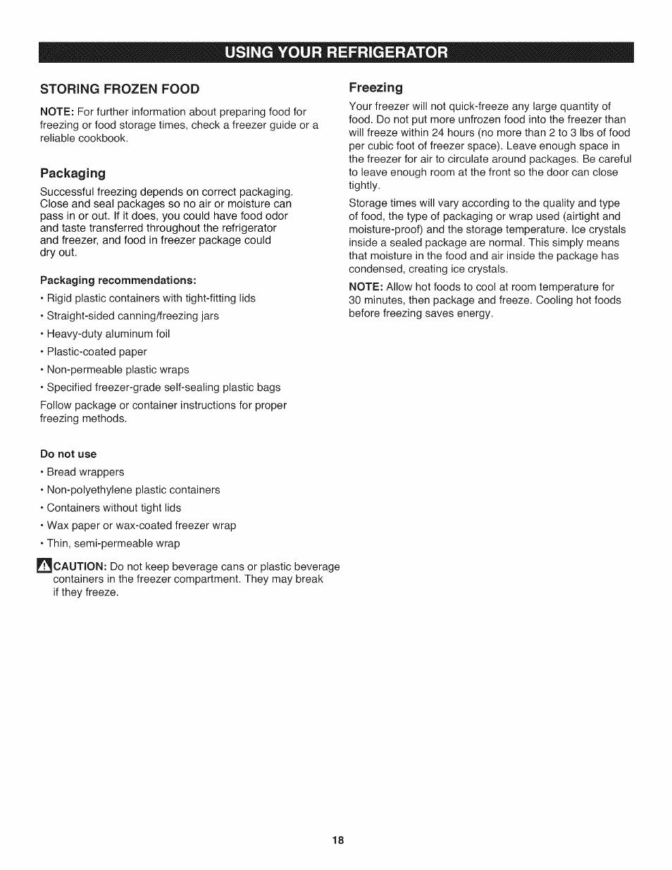 Packaging, Packaging recommendations, Freezing | Do not use, Using your refrigerator | Kenmore 795.7937 User Manual | Page 18 / 32