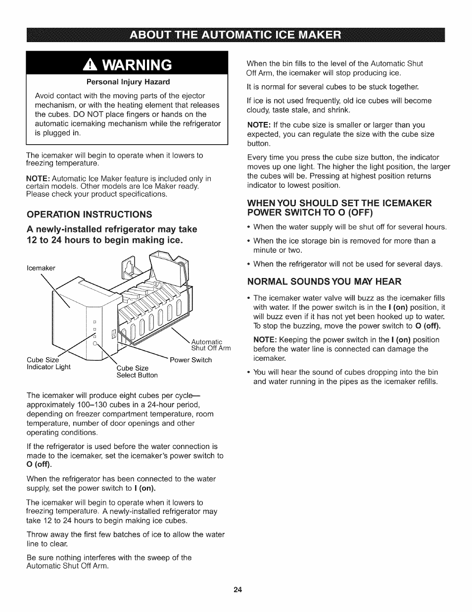 About the automatic ice maker, Operation instructions, Normal sounds you may hear | A warning | Kenmore 795.7937 User Manual | Page 24 / 32