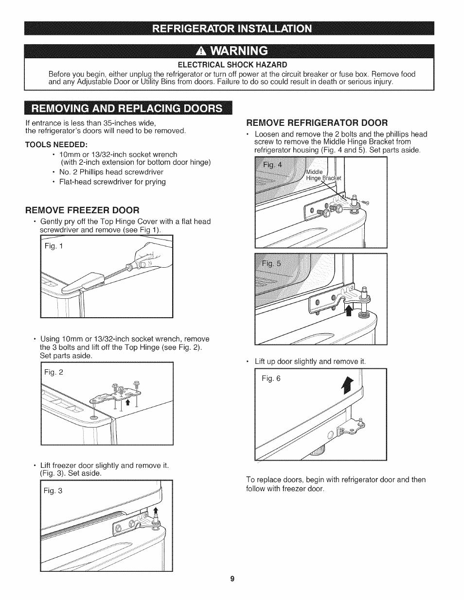 Electrical shock hazard, Removing and replacing doors, Tools needed | Remove freezer door, Remove refrigerator door, A warning, Refrigerator installation | Kenmore 795.7937 User Manual | Page 9 / 32