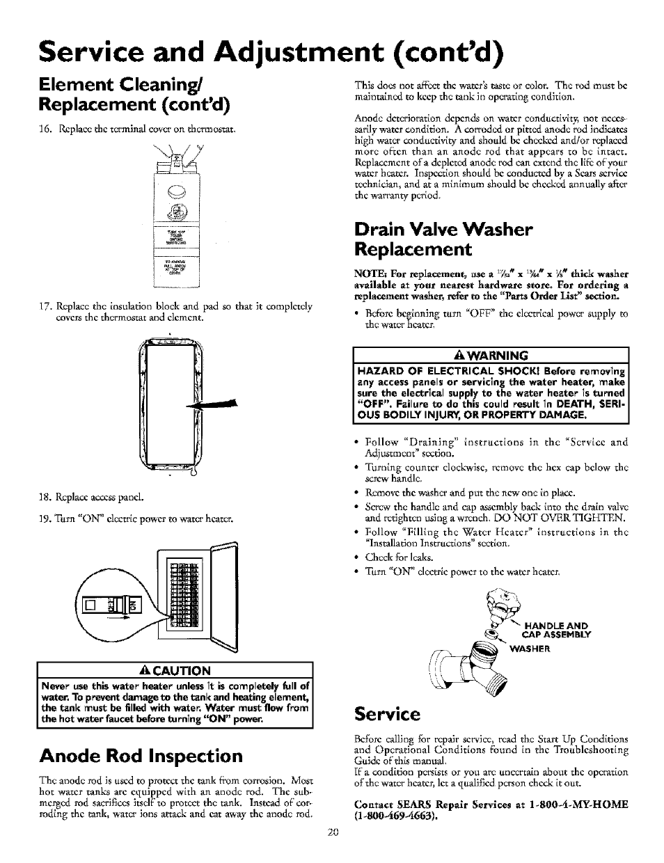 Element cleaning/ replacement (cont’d), Anode rod inspection, Drain valve washer replacement | Service, Service and adjustment (cont’d) | Kenmore POWER MISER 153.32154 User Manual | Page 20 / 32