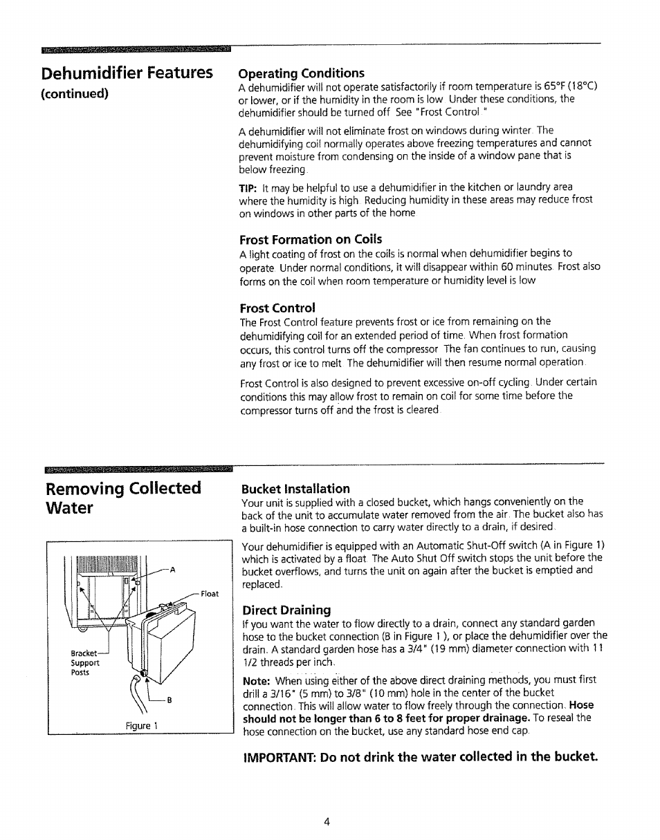 Operating conditions, Frost formation on coils, Frost control | Bucket installation, Direct draining, Dehumidifier features, Removing collected, Water | Kenmore 5751 User Manual | Page 4 / 9