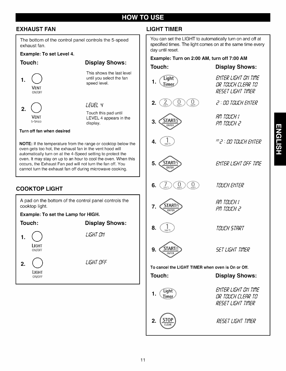 Touch, Display shows, Cooktop light | Touch: display shows, How to use, Exhaust fan light timer, Touch: display shows: 1, F 1) 9 | Kenmore Elite 721.88519 User Manual | Page 11 / 46