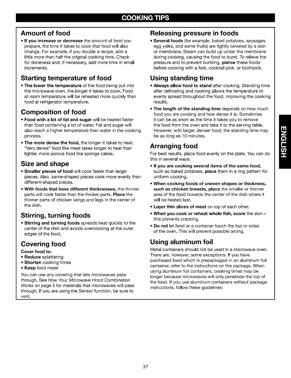 Amount of food, Starting temperature of food, Composition of food | Size and shape, Stirring, turning foods, Covering food, Releasing pressure in foods, Using standing time, Arranging food, Using aluminum foil | Kenmore Elite 721.88519 User Manual | Page 37 / 46