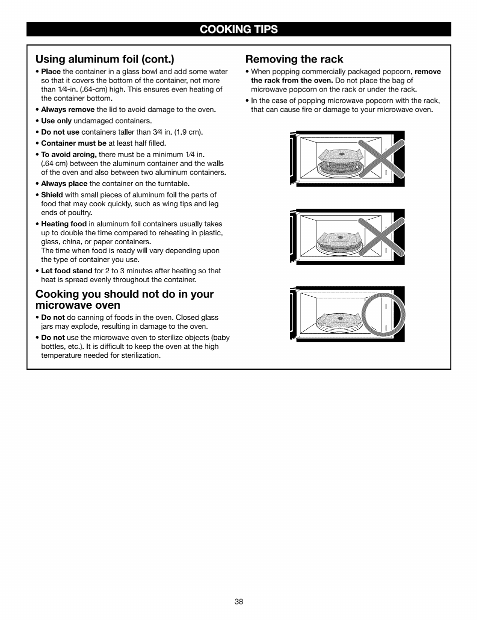 Using aluminum foil (cont.), Cooking you should not do in your microwave oven, Removing the rack | Kenmore Elite 721.88519 User Manual | Page 38 / 46