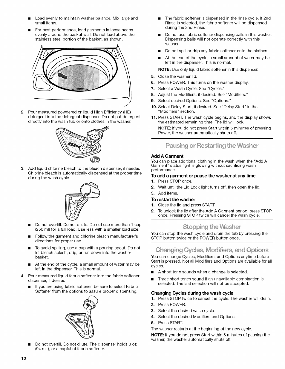 Add a garment, To add a garment or pause the washer at any time, To restart the washer | Changing cycles during the wash cycle, Charicjir ^ orts | Kenmore OASIS 110.2807 User Manual | Page 12 / 76
