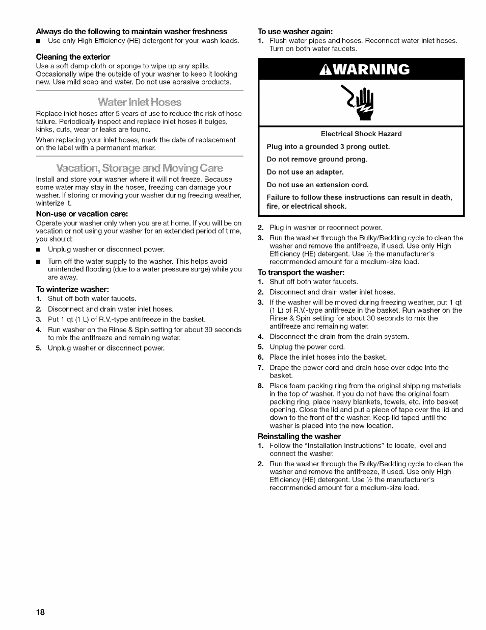 Cleaning the exterior, Non-use or vacation care, To winterize washer | To use washer again, To transport the washer, Reinstalling the washer, A warning | Kenmore OASIS 110.2807 User Manual | Page 18 / 76