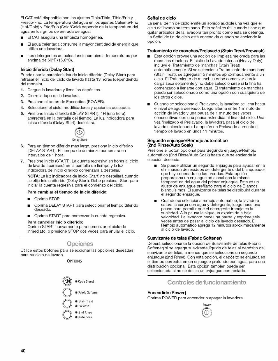 Inicio diferido (delay start), Señal de ciclo, Fabric softener) | Encendido (power), Cciritroles de | Kenmore OASIS 110.2807 User Manual | Page 40 / 76