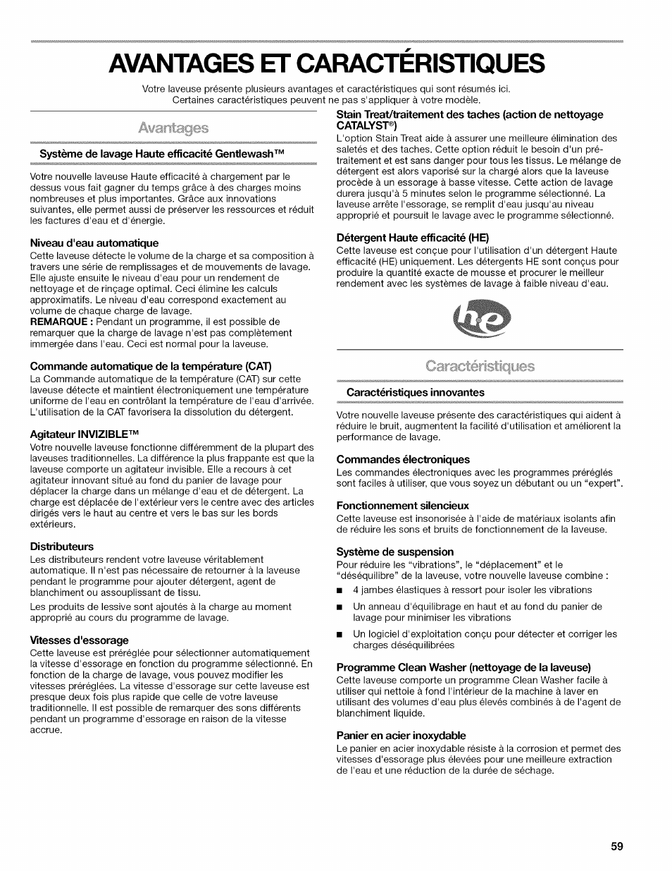 Avantages et caracteristiques, Niveau d'eau automatique, Commande automatique de la température (cat) | Agitateur invizible, Distributeurs, Vitesses d'essorage, Détergent haute efficacité (he), Caractéristiques innovantes, Commandes électroniques, Fonctionnement silencieux | Kenmore OASIS 110.2807 User Manual | Page 59 / 76