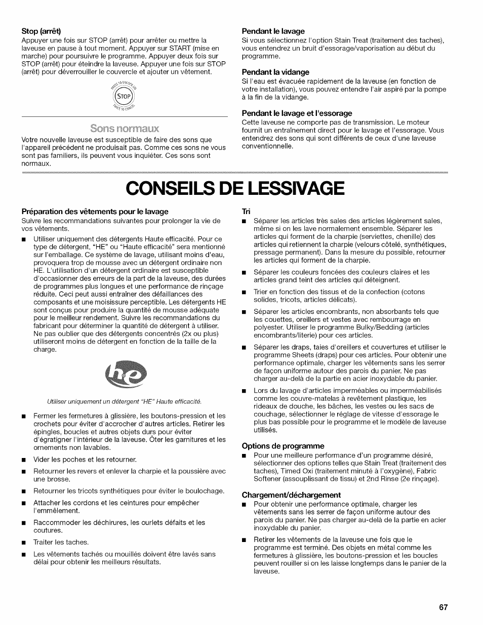 Stop (arrêt), Pendant le lavage, Pendant la vidange | Pendant le lavage et l'essorage, Conseils de lessivage, Préparation des vêtements pour le lavage, Options de programme, Chargement/déchargement | Kenmore OASIS 110.2807 User Manual | Page 67 / 76