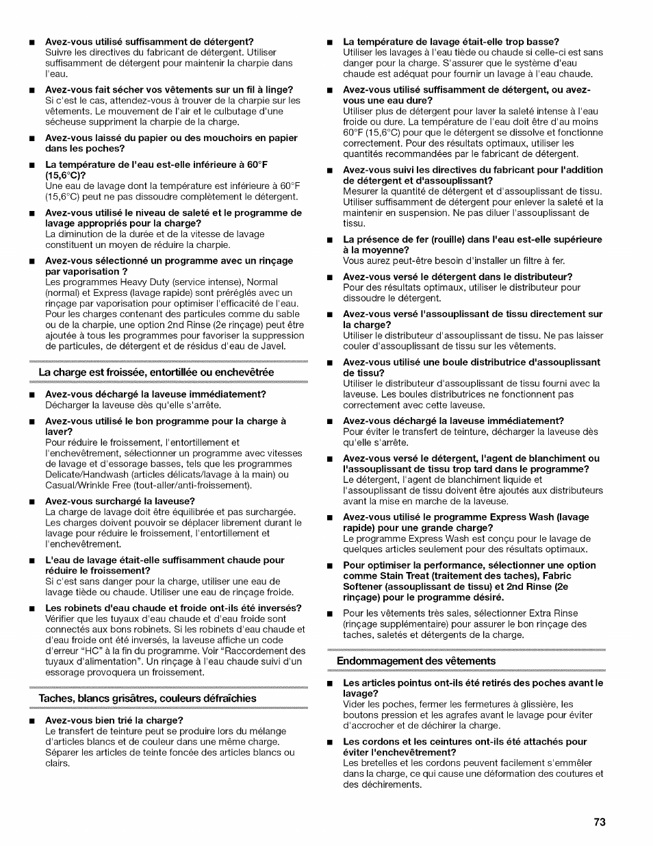 La charge est froissée, entortillée ou enchevêtrée, Taches, blancs grisâtres, couleurs défraîchies, Endommagement des vêtements | Kenmore OASIS 110.2807 User Manual | Page 73 / 76
