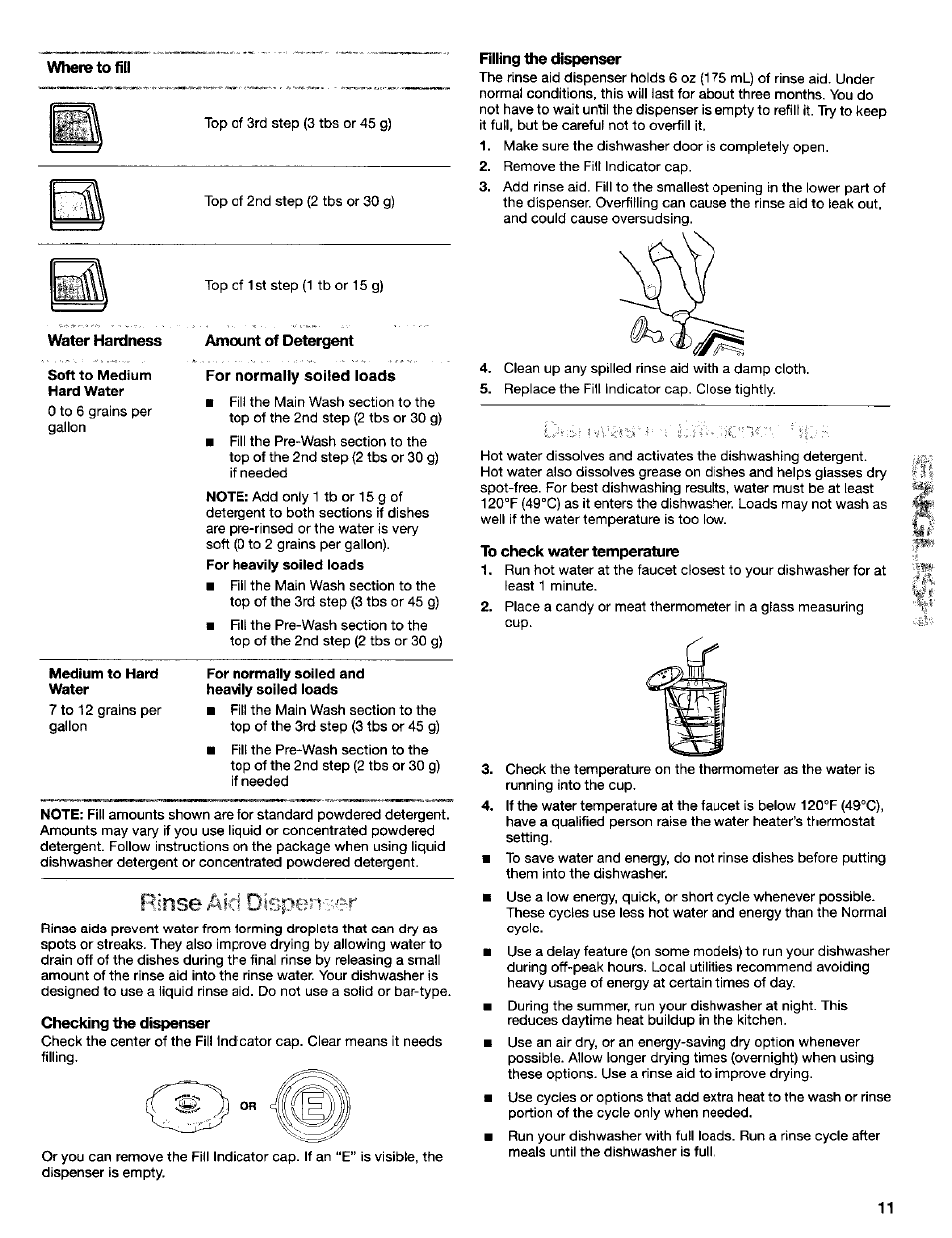 Where to fill, Amount of detergent, For normally soiled loads | For normally soiled and heavily soiled loads, Checking the dispenser, Filling the dispenser, To check water temperature | Kenmore 665.16714 User Manual | Page 11 / 19