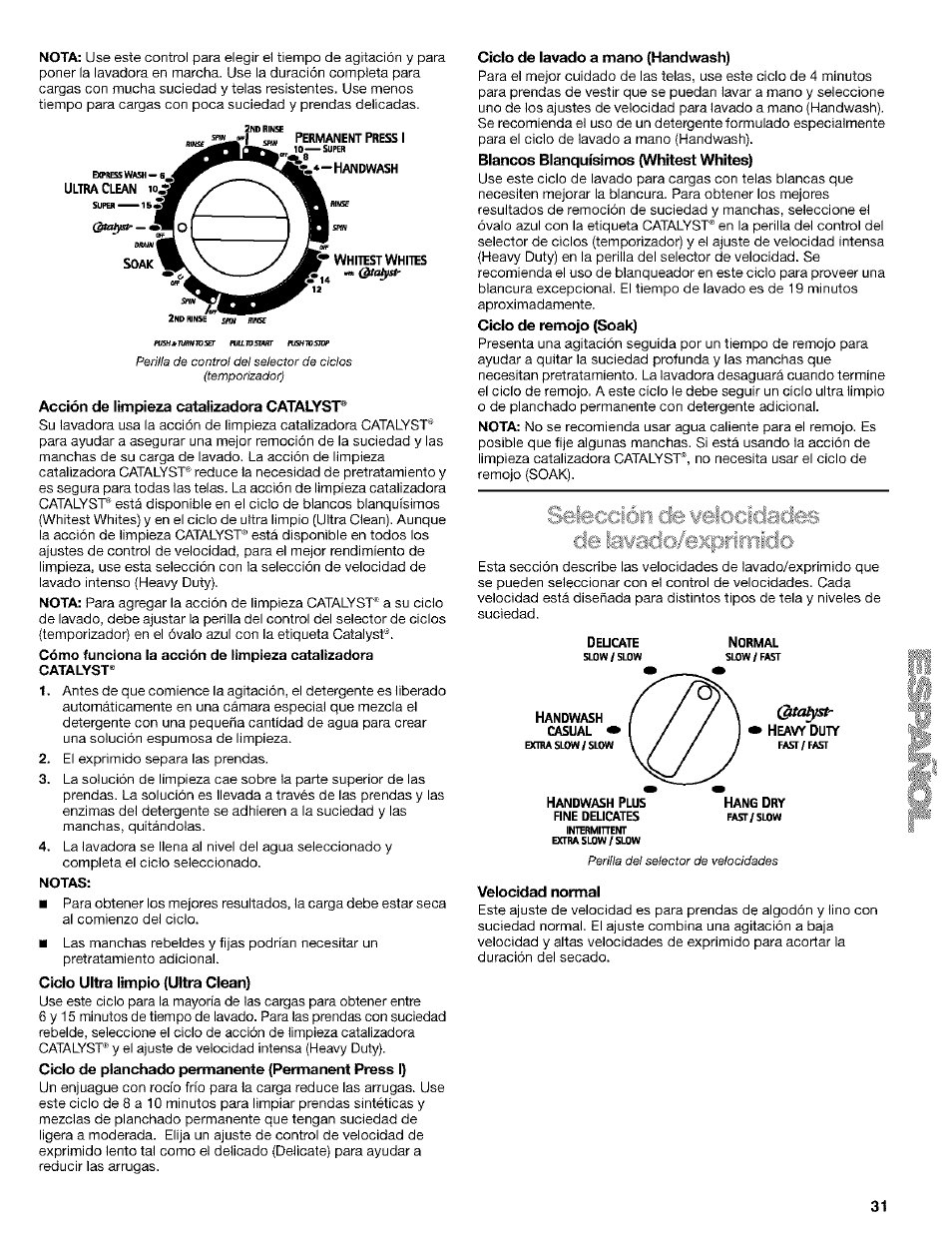 Acción de limpieza catalizadora catalys'p, Ciclo de lavado a mano (handwash), Velocidad normal | Kenmore 110. 2404# User Manual | Page 31 / 56