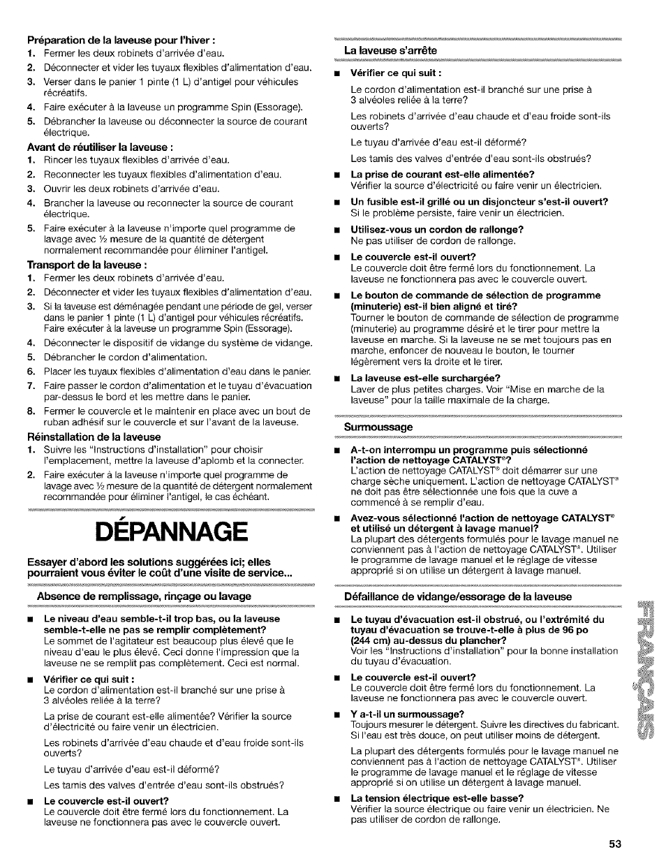 Préparation de la laveuse pour l’hiver, Dépannage, La laveuse s’arrête | Surmoussage, Absence de remplissage, rinçage ou lavage, Défaillance de vidange/essorage de la laveuse | Kenmore 110. 2404# User Manual | Page 53 / 56