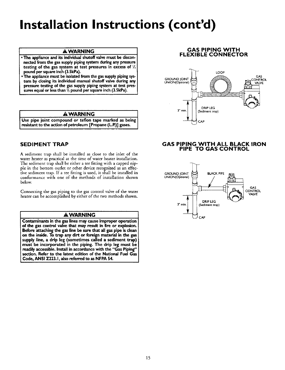 A warning, Awarning, Gas piping with flexible connector | Sediment trap, Gas piping with all black iron pipe to gas control, Installation instructions (cont’d) | Kenmore 153.330752 User Manual | Page 15 / 28