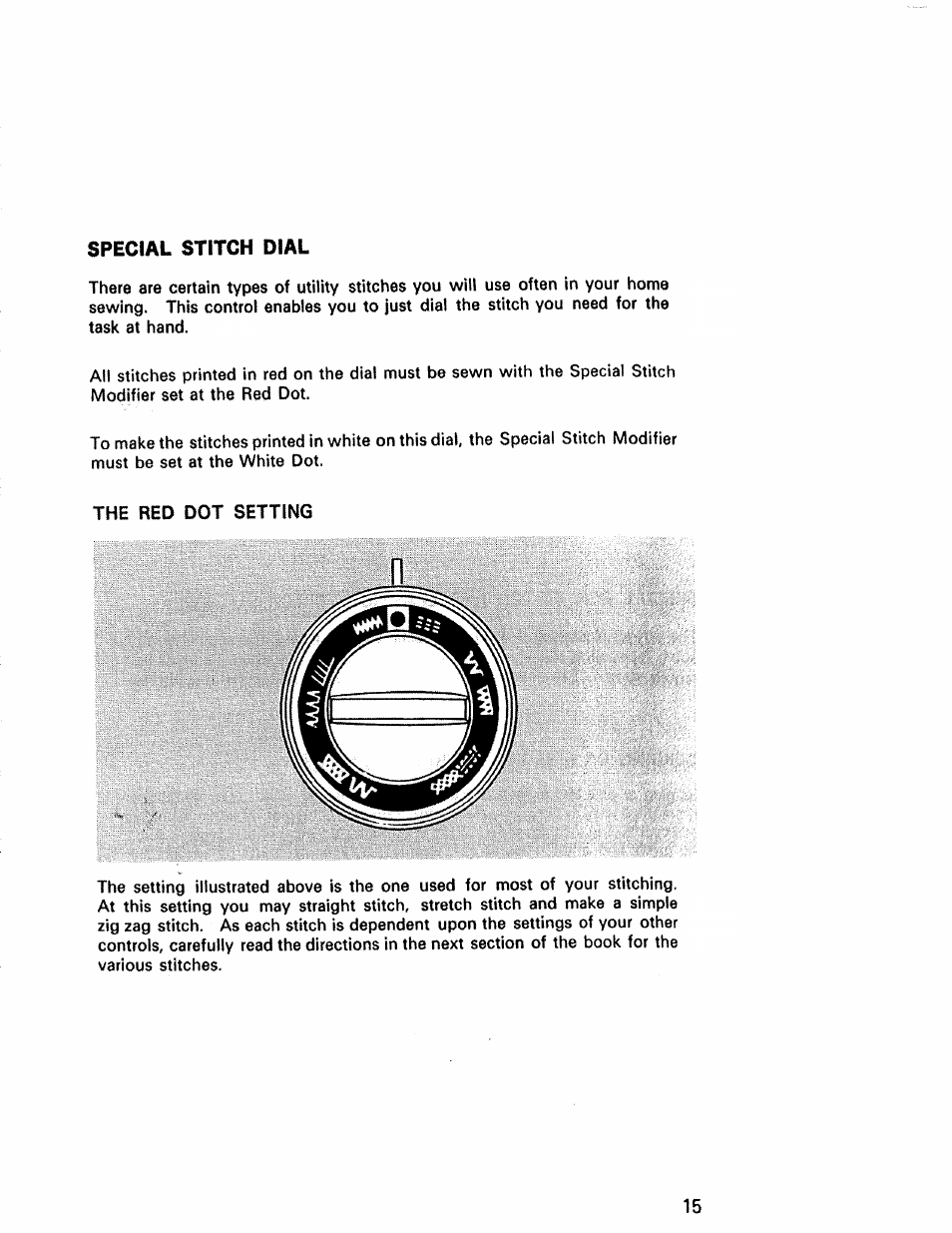 Special stitch dial, The red dot setting, Special stitch modifier | Kenmore 1430 User Manual | Page 16 / 50