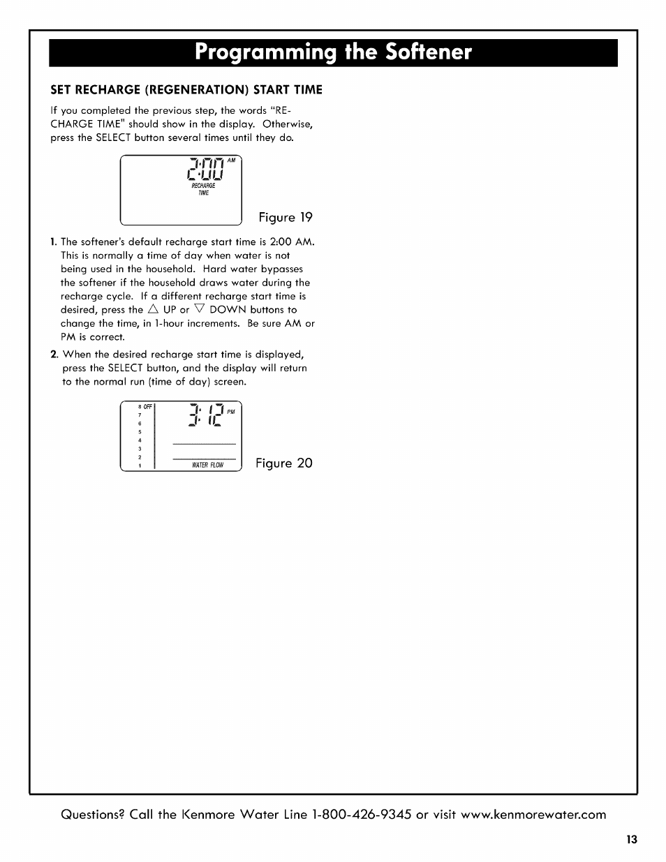 Set recharge (regeneration) start time, Figure 19, Figure 20 | Programming the softener, J- il | Kenmore 625.3835 User Manual | Page 13 / 28