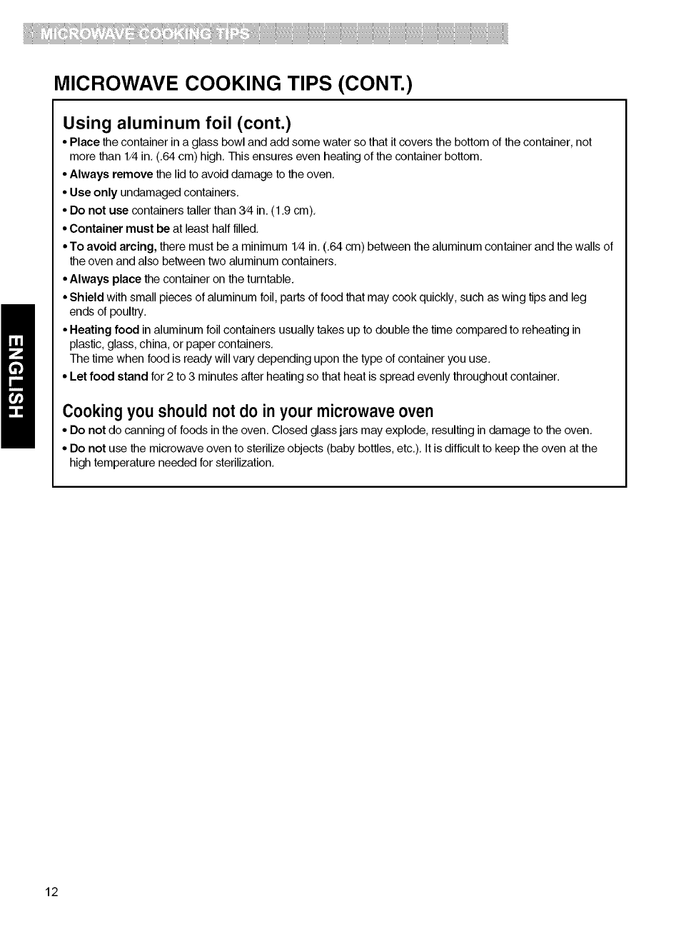 Using aluminum foil (cont.), Cooking you should not do in your microwave oven | Kenmore MICROWAVE HOOD COMBINATION 721.80034 User Manual | Page 12 / 33