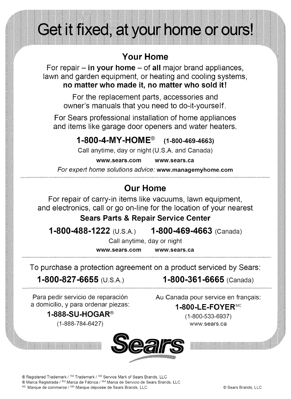 Get it fixed, at your home or ours, 888-su-hogar, Your home | 800-4-my-home, Our home | Kenmore MICROWAVE HOOD COMBINATION 721.80034 User Manual | Page 33 / 33