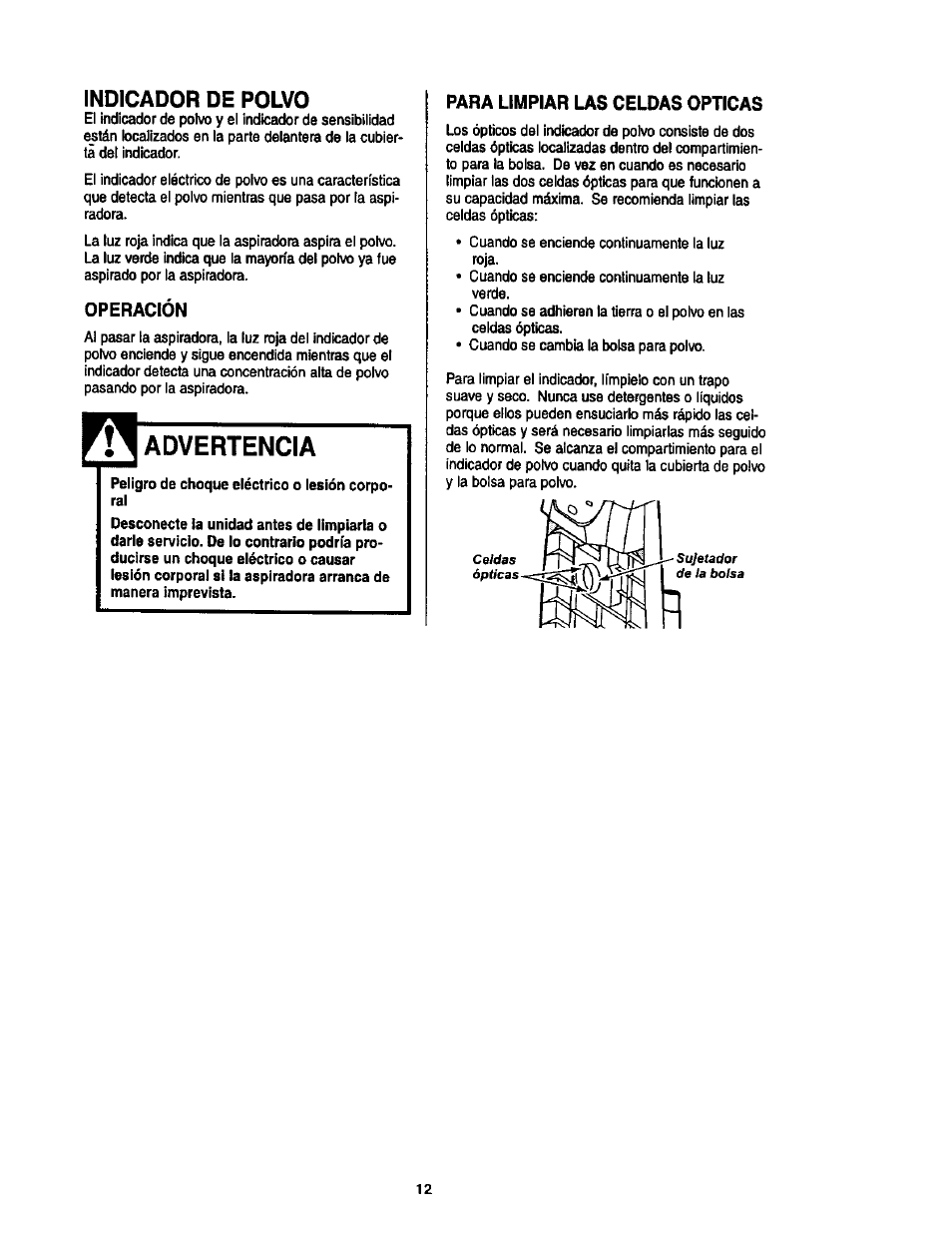 Indicador de polvo, Operación, Advertencia | Para limpiar las celdas opticas | Kenmore 116.34924 User Manual | Page 32 / 40