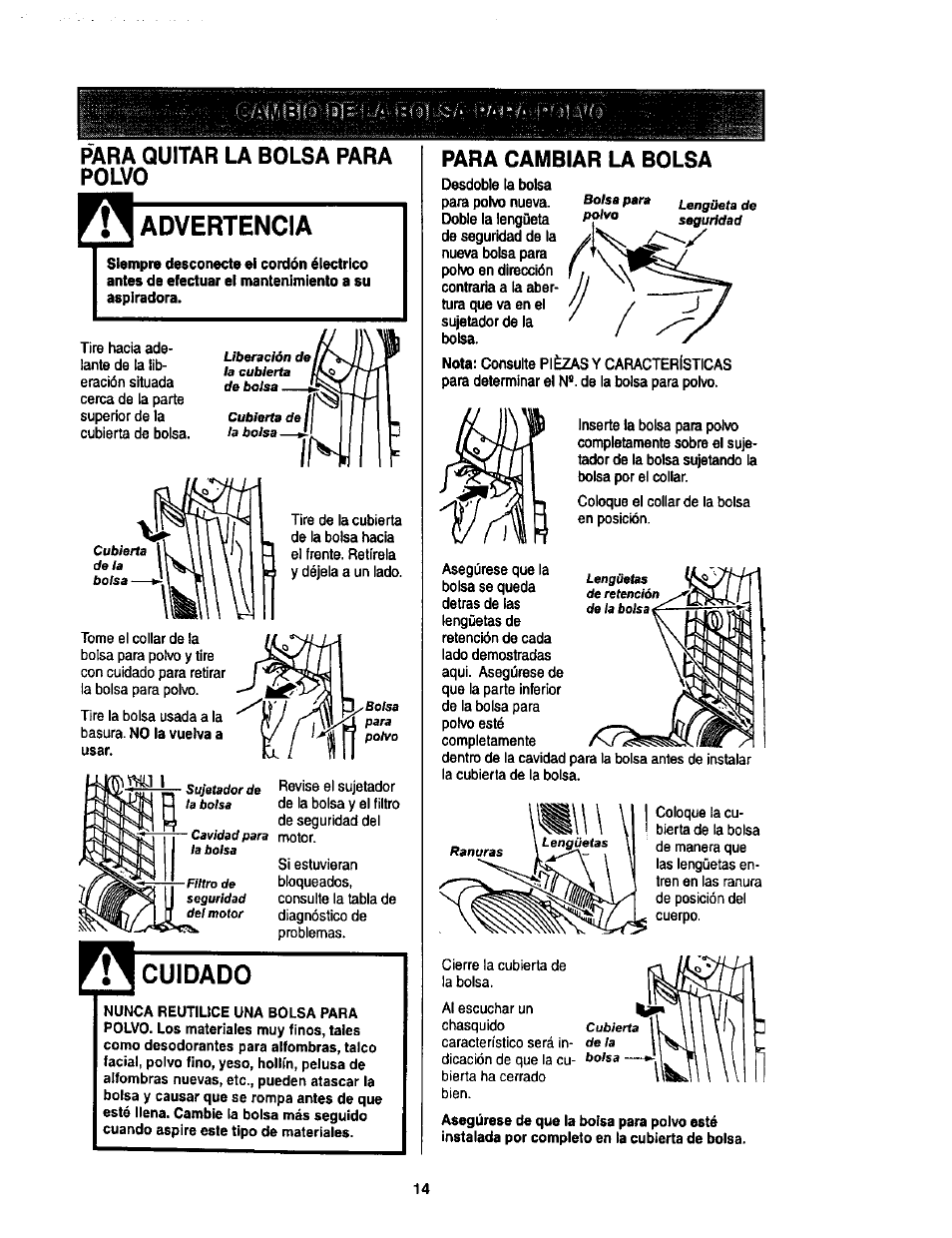 Para quitar la bolsa para polvo, Advertencia, Cuidado | Para cambiar la bolsa | Kenmore 116.34924 User Manual | Page 34 / 40