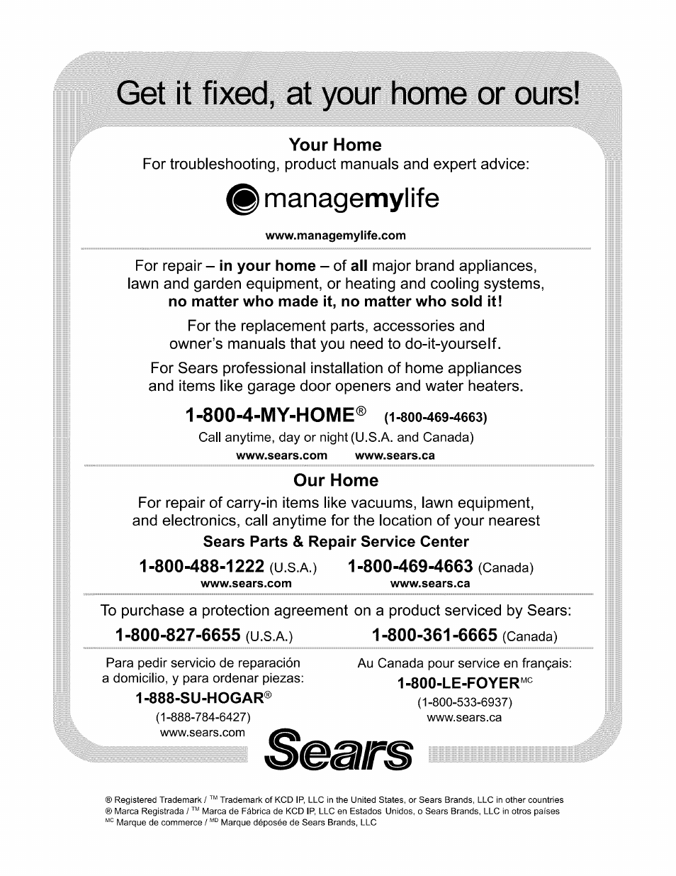 Get it fixed, at your home or ours, Your home, Managemylife | Our home, 800-4-iviy-home | Kenmore ELITE 790. 7830 User Manual | Page 42 / 42
