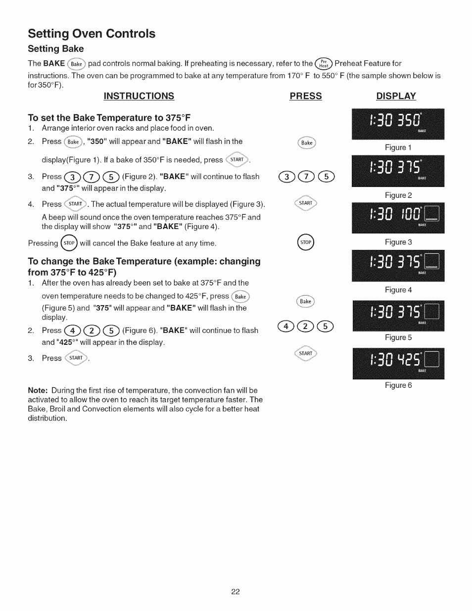 Instructions, Press, To set the bake temperature to 375°f | To change the bake temperature (example: changing, From 375°f to 425°f), Display, 30 m3s, Setting oven controls | Kenmore 790.4101 User Manual | Page 22 / 44